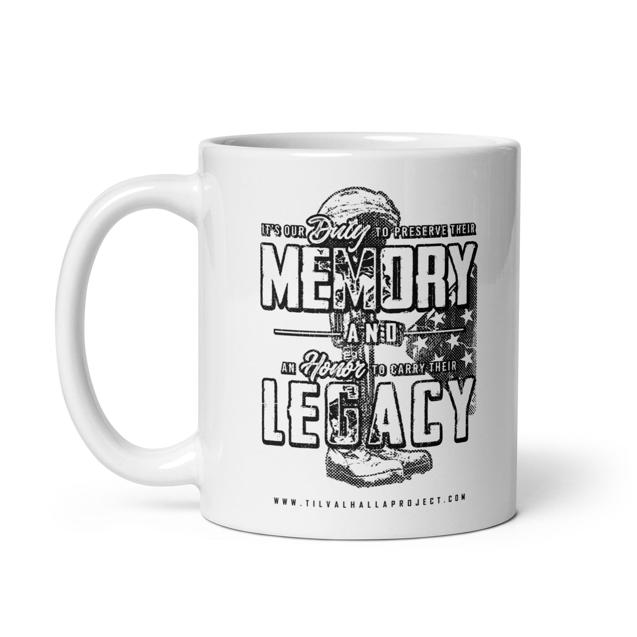 Heroes Never Forgotten - Coffee Mug