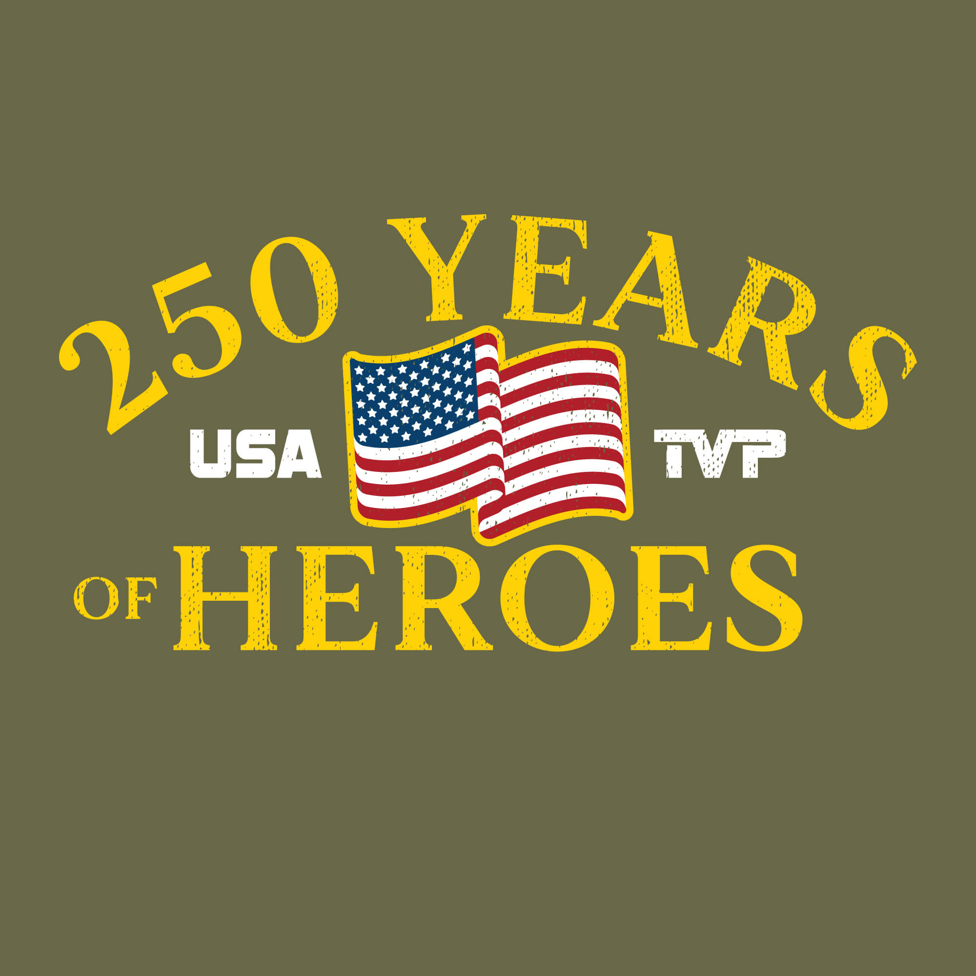 250 Years of Heroes