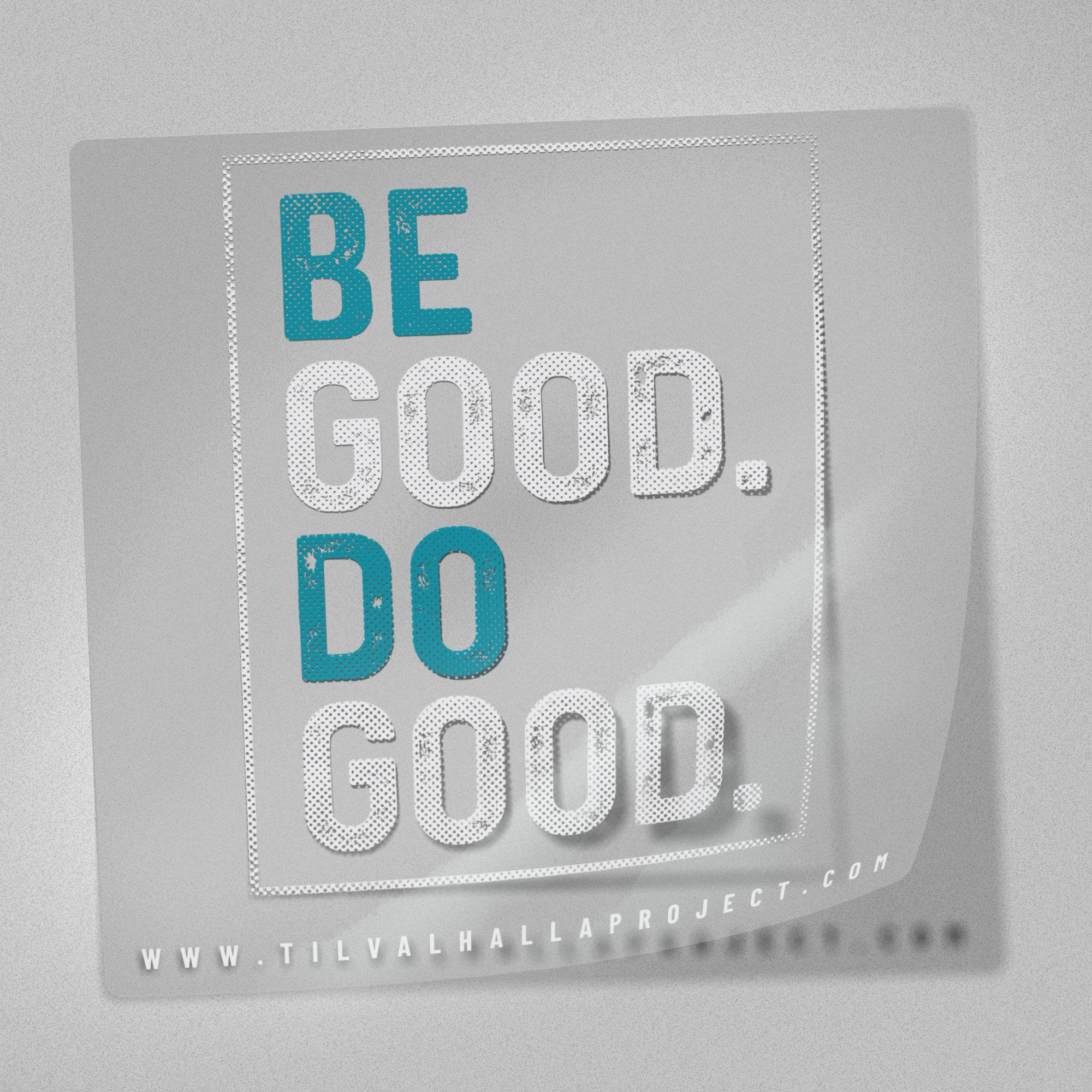 Do Good Stickers Stickers & Decals – Til Valhalla Project