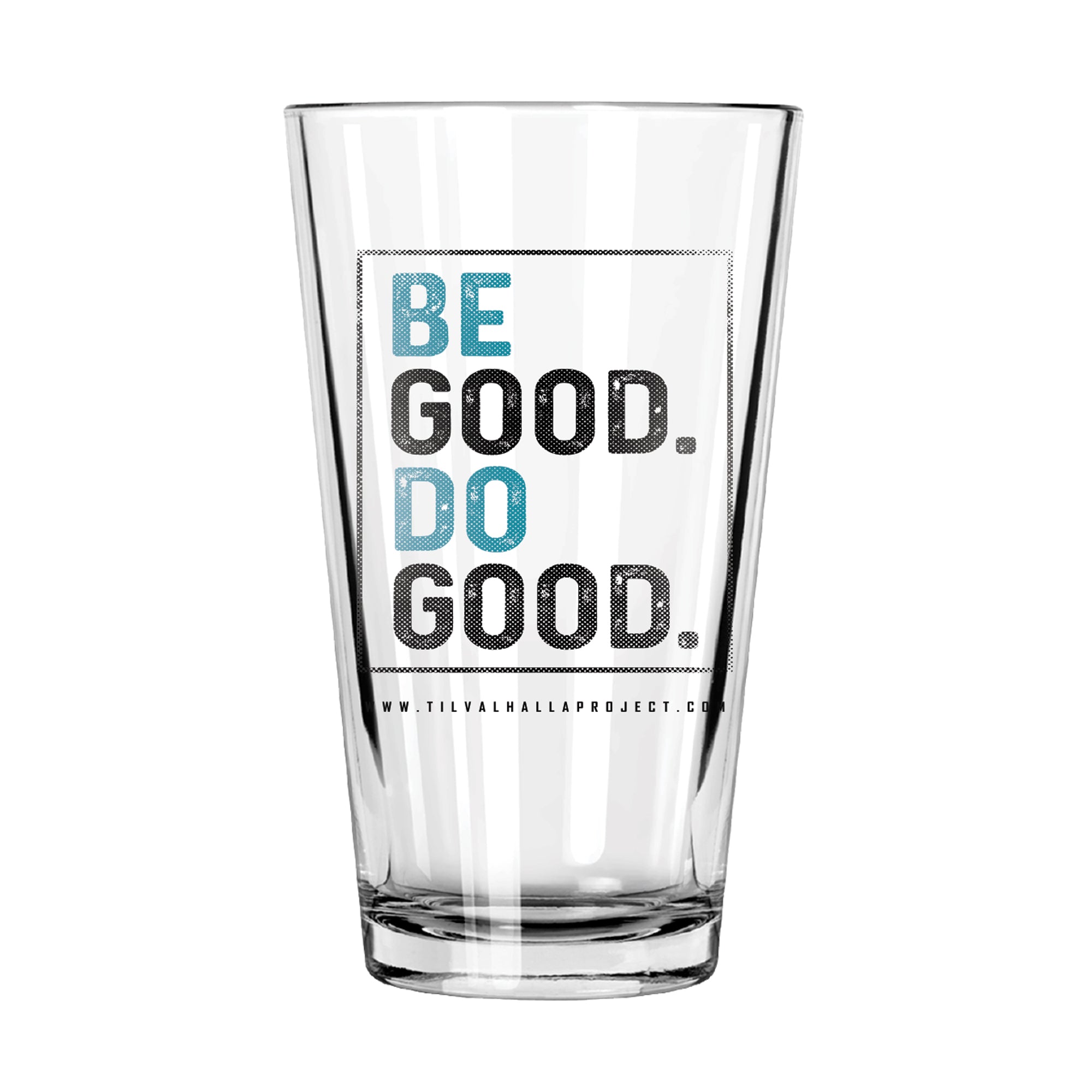 Be Good Do Good - Glassware