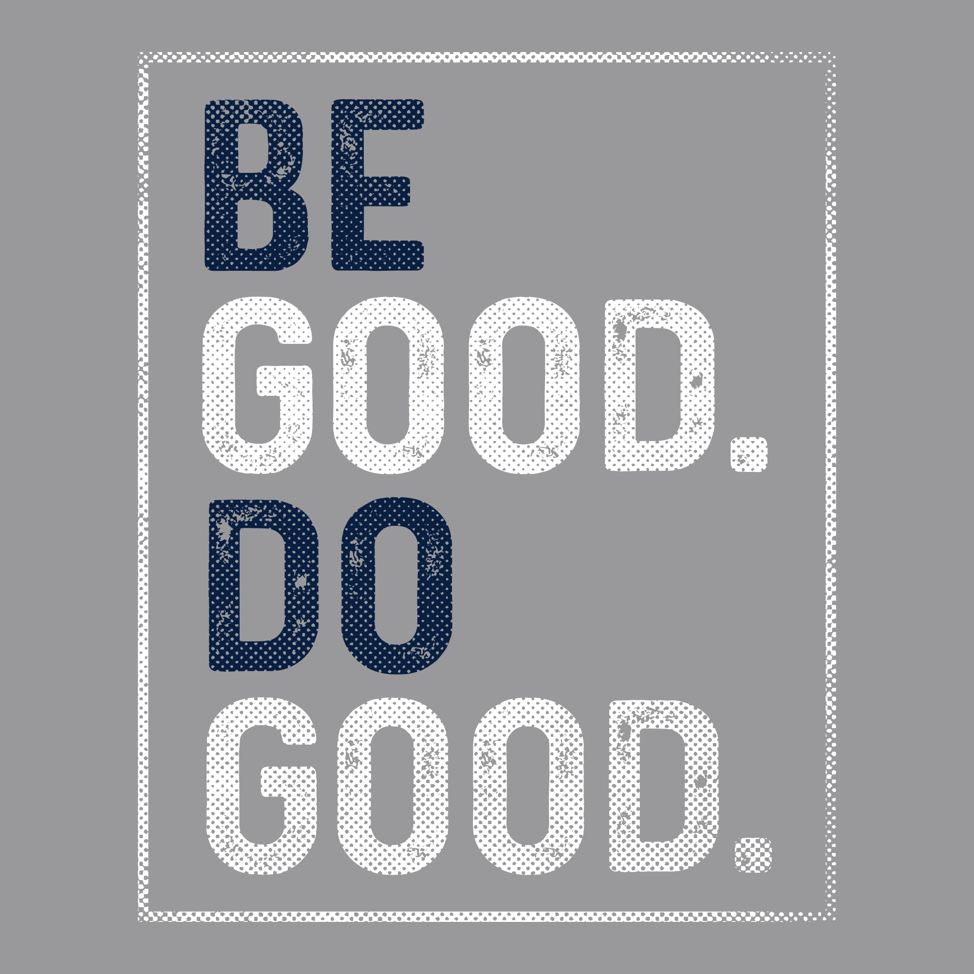 Be Good Do Good - Women's