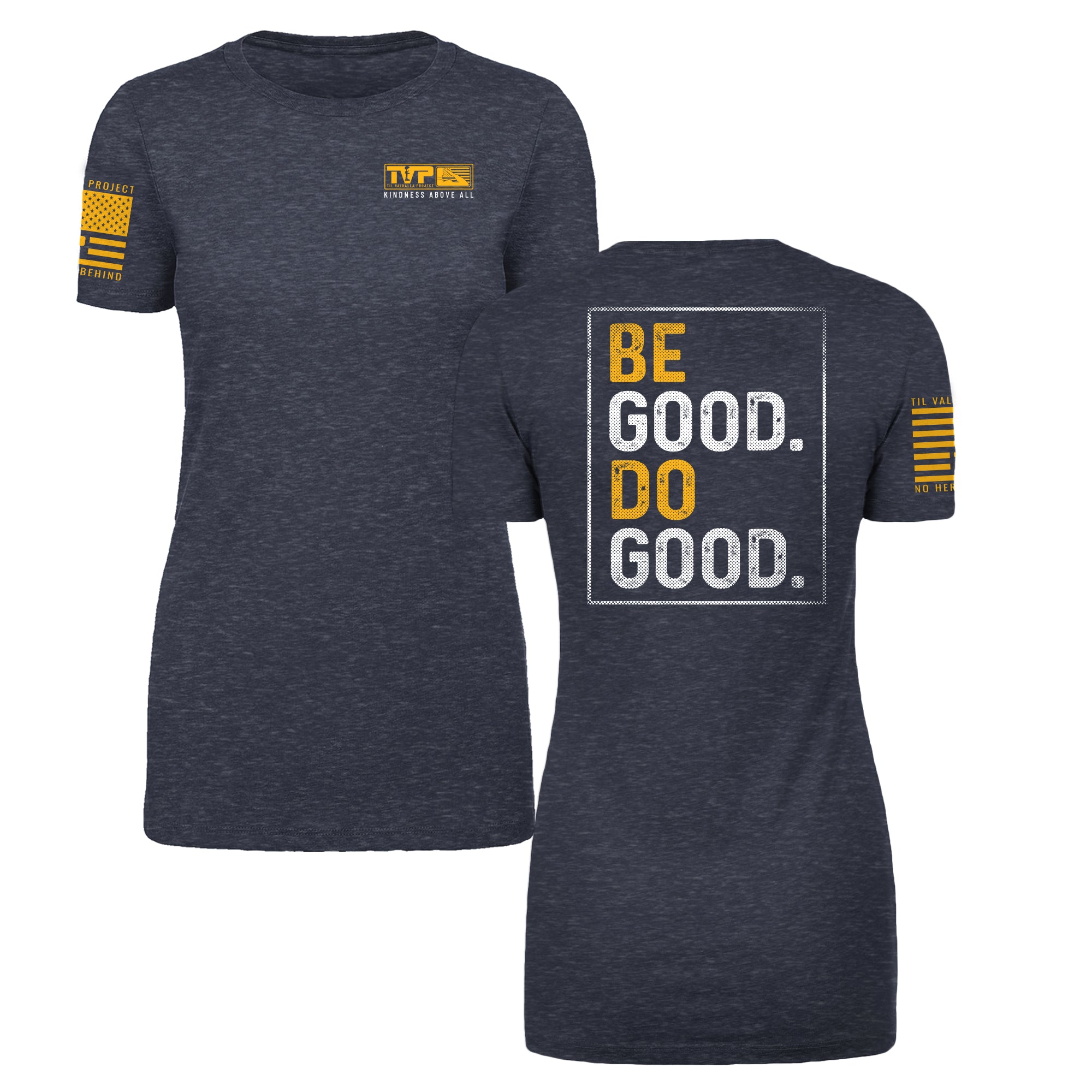 Be Good Do Good - Women's
