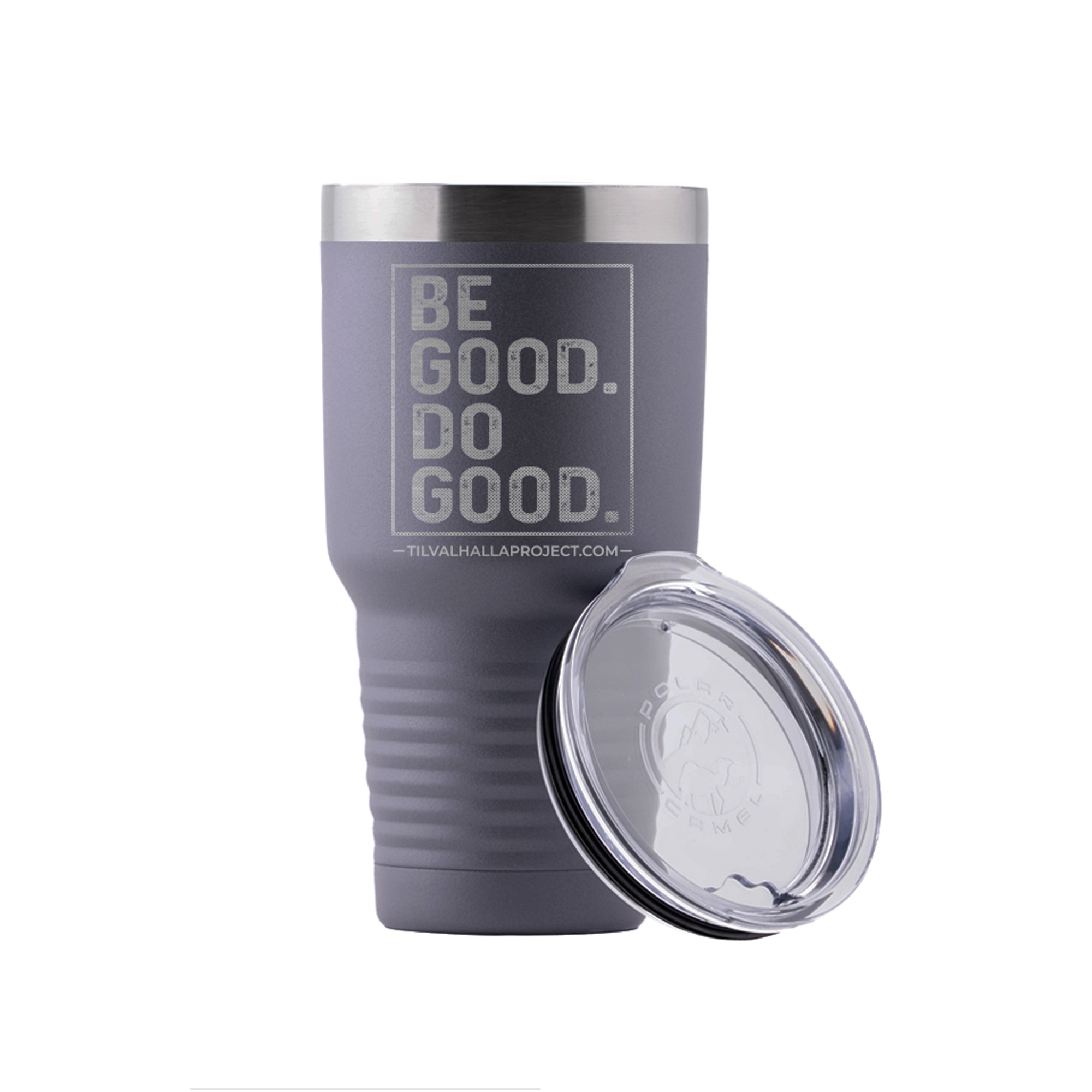 Be Good Do Good - Laser Etched Tumbler