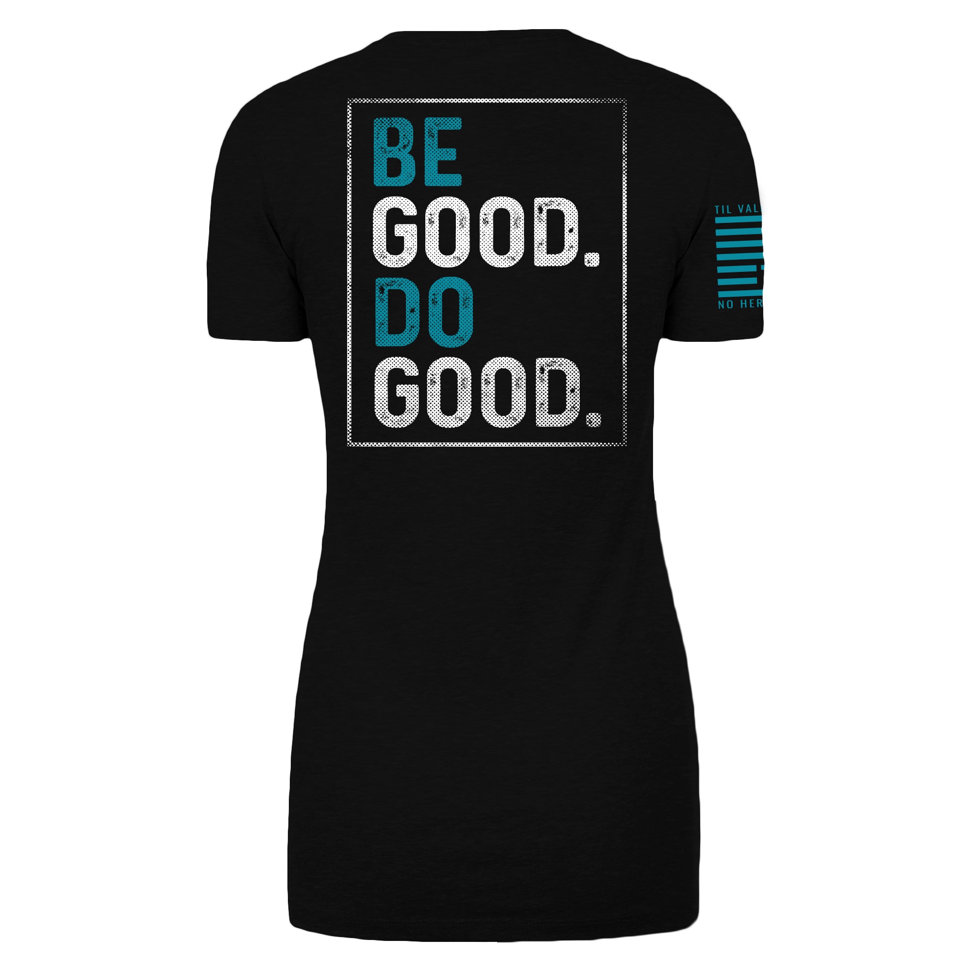 Be Good Do Good - Women's
