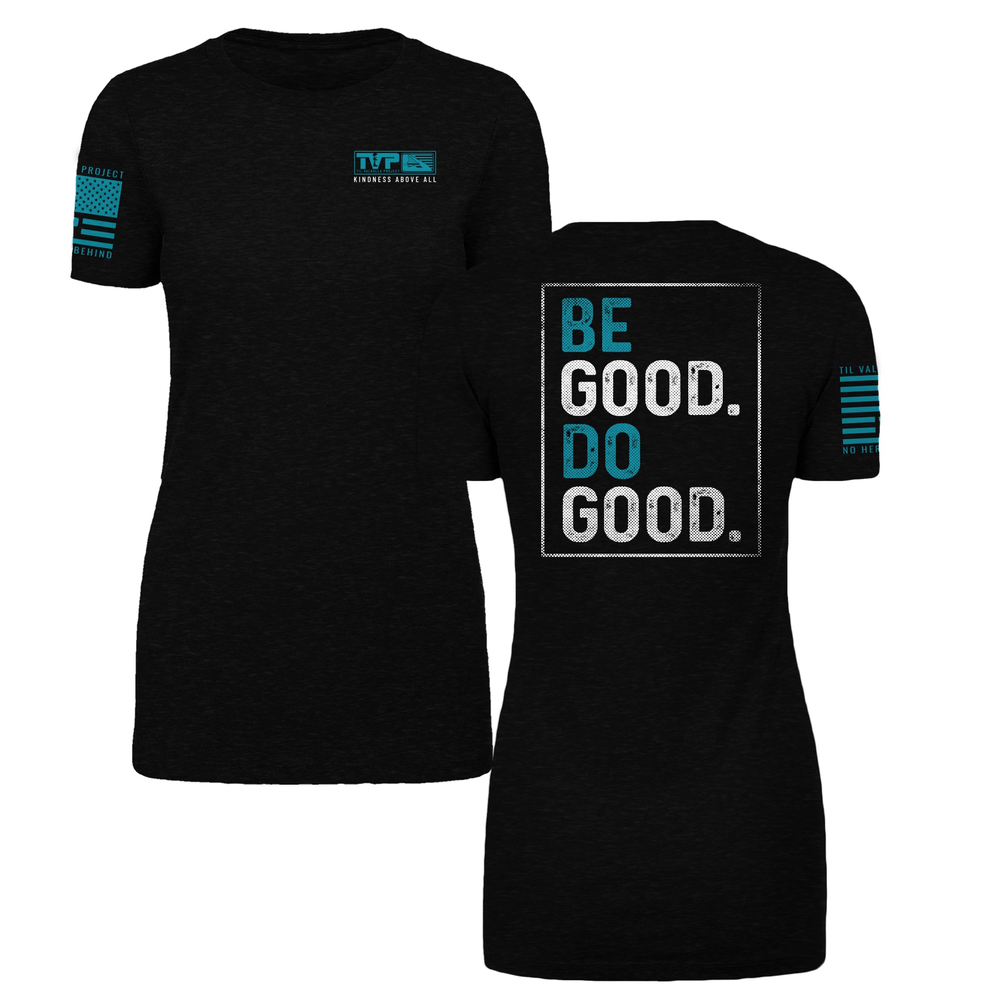 Be Good Do Good - Women's