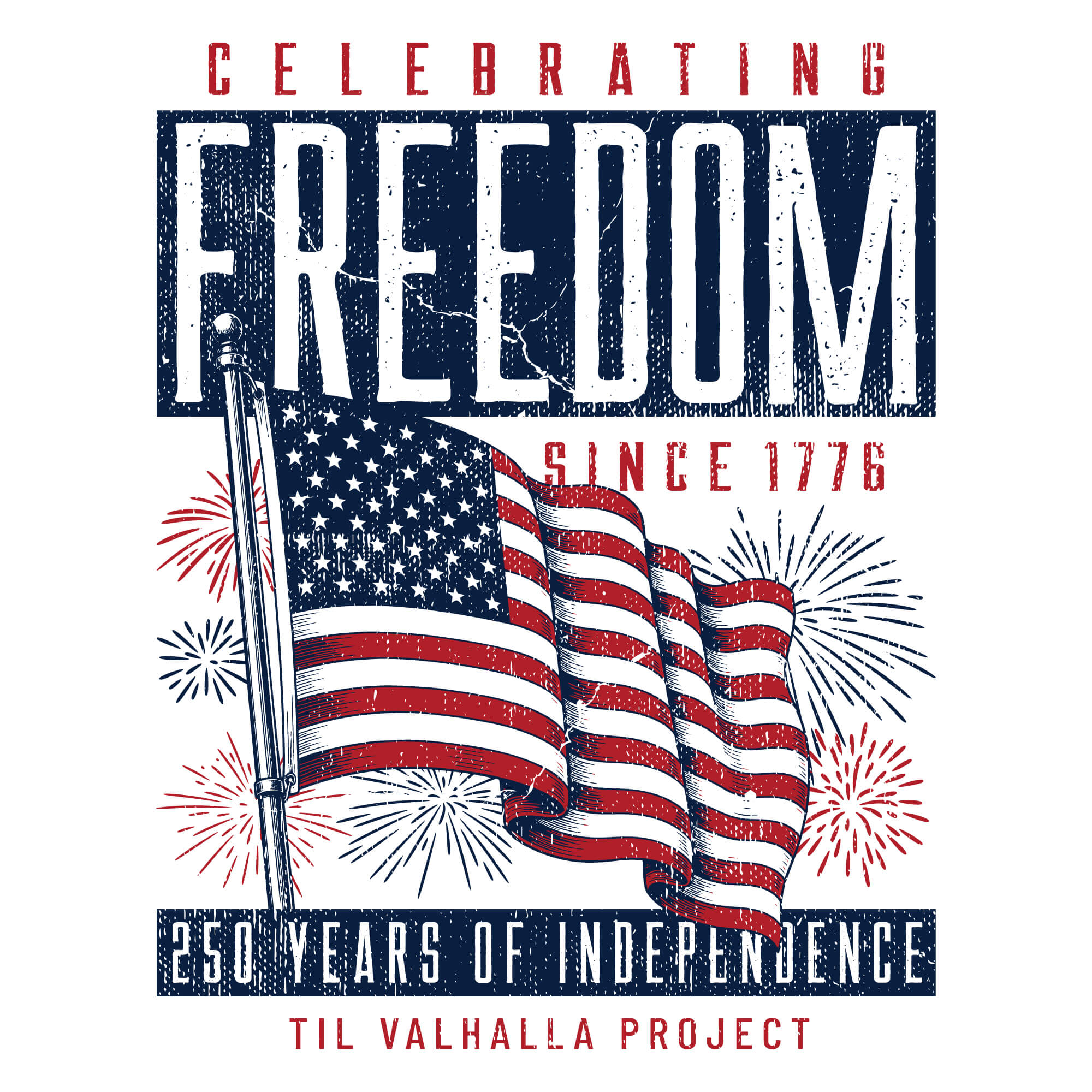 Celebrate Freedom 250