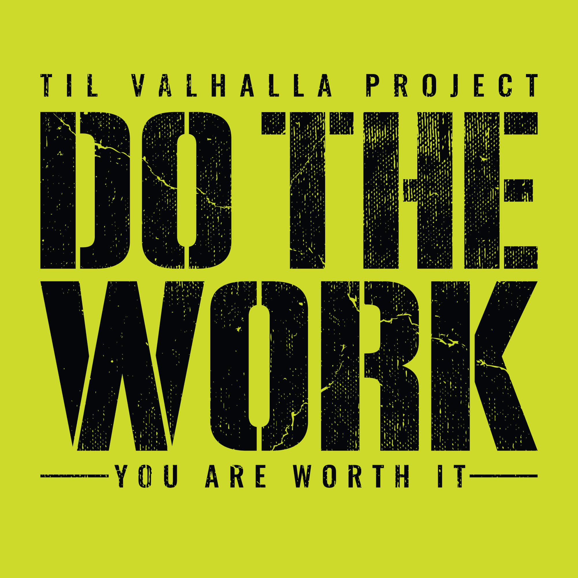 Do The Work - Neon Yellow