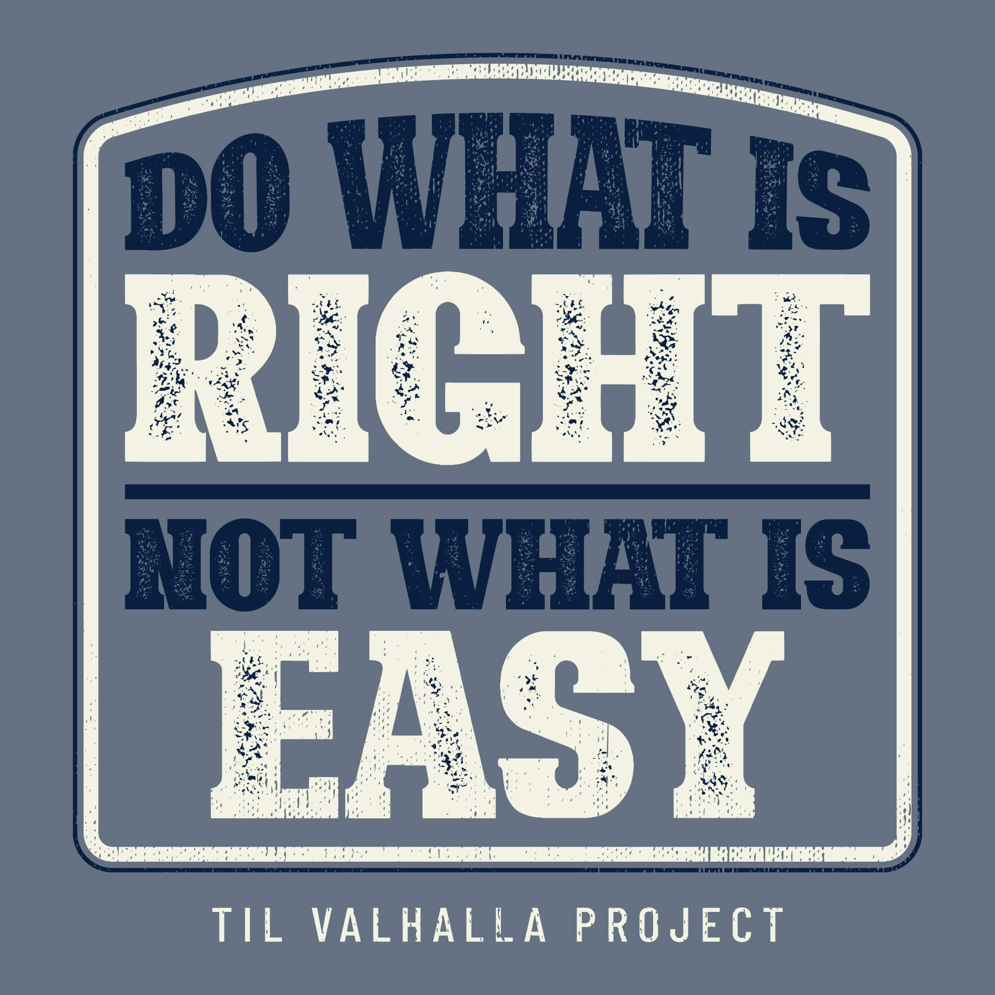 Do What's Right