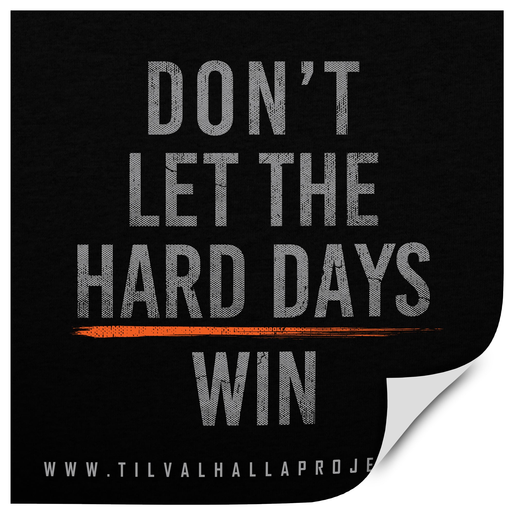 Hard Days - Sticker – Til Valhalla Project