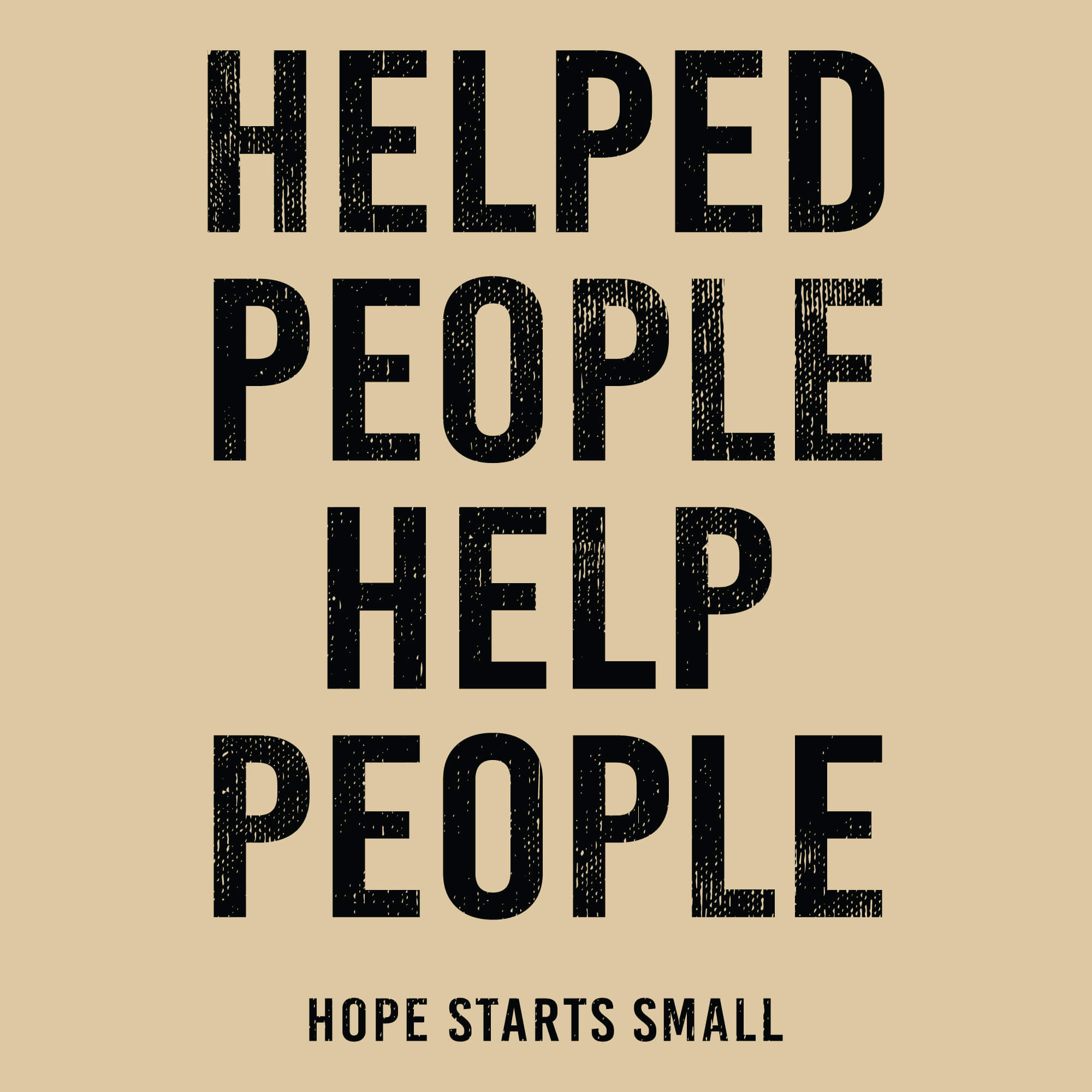 Helped People Help People