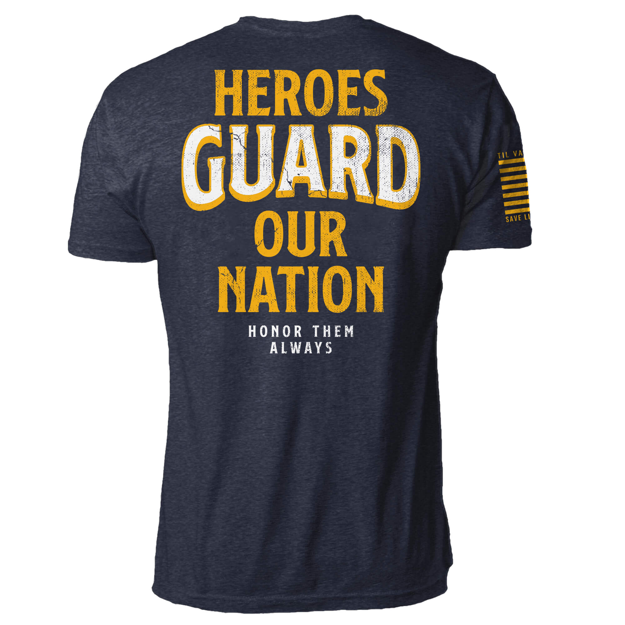 Heroes Guard Our Nation