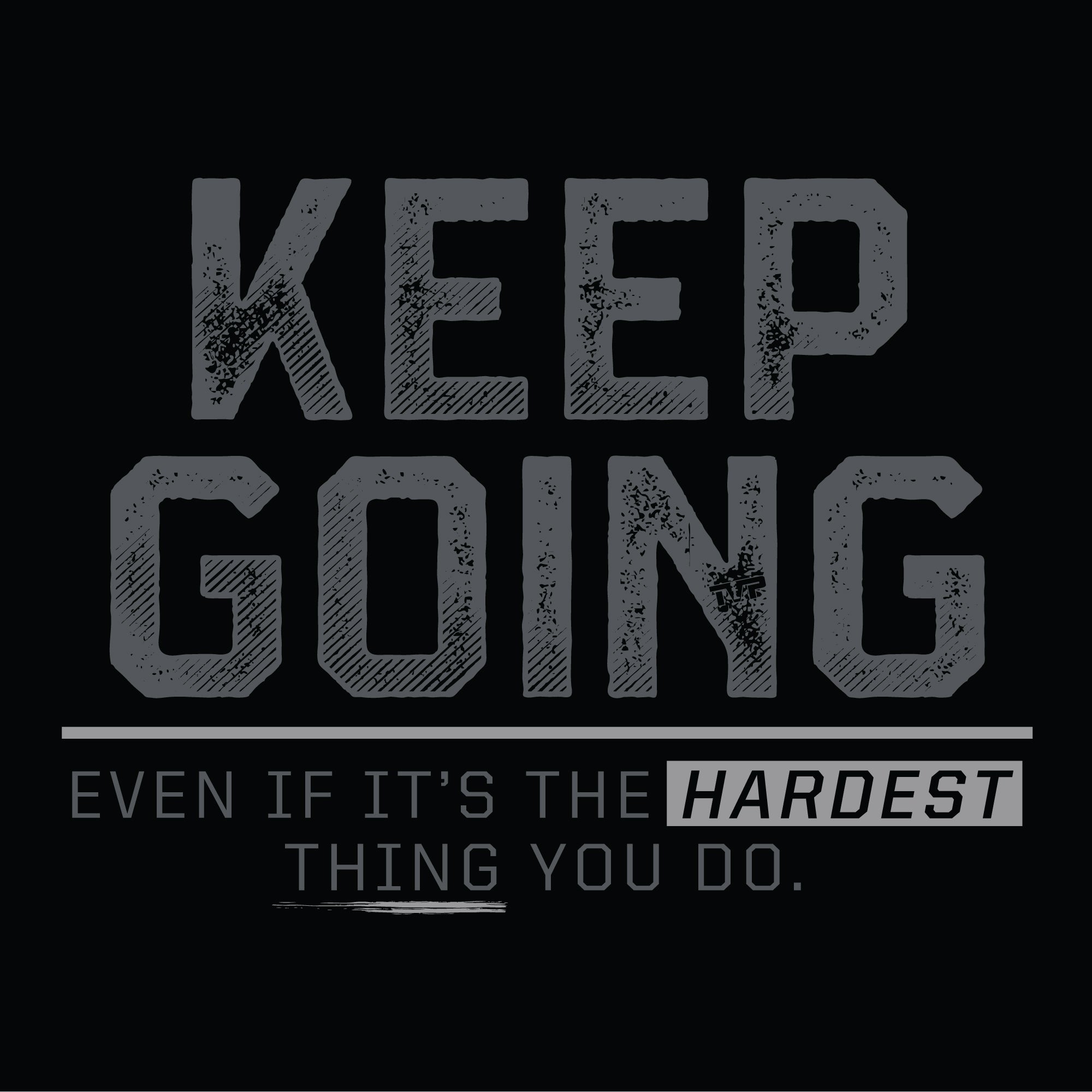 Keep Going - Black