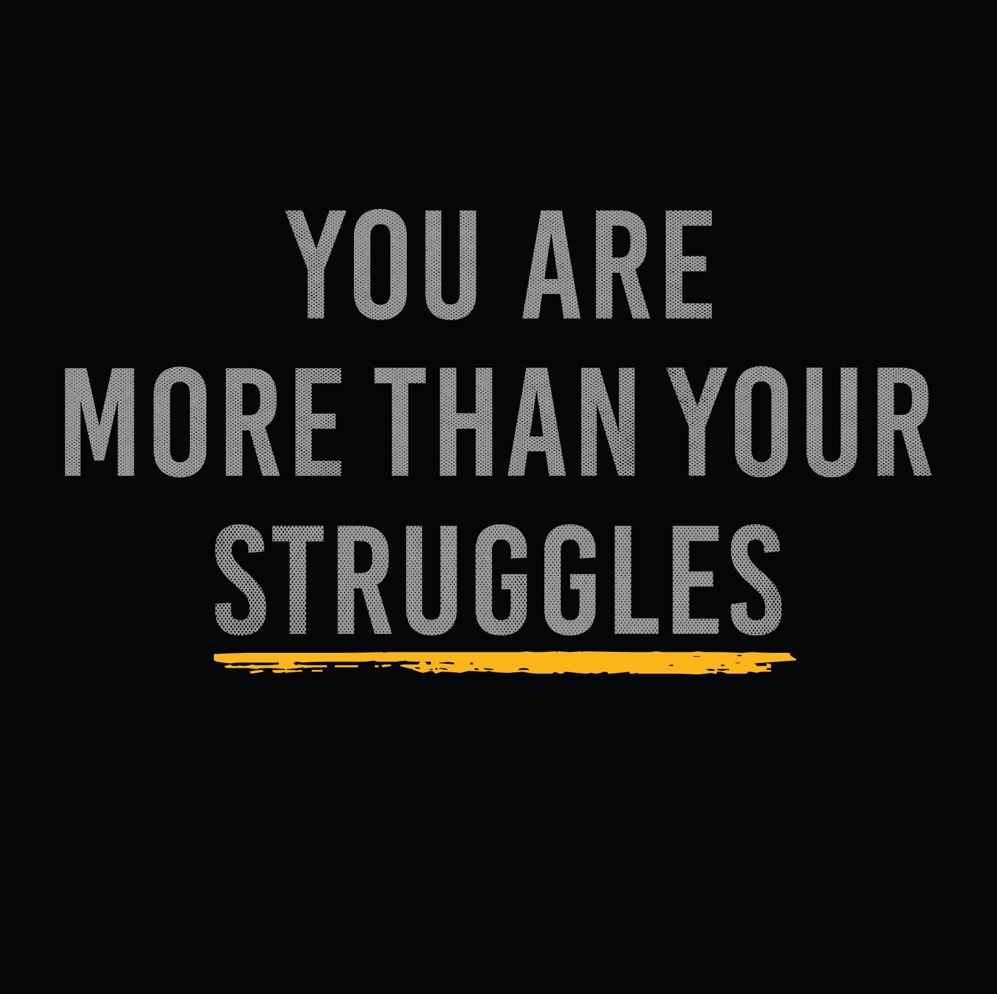 More Than Your Struggles - Women's