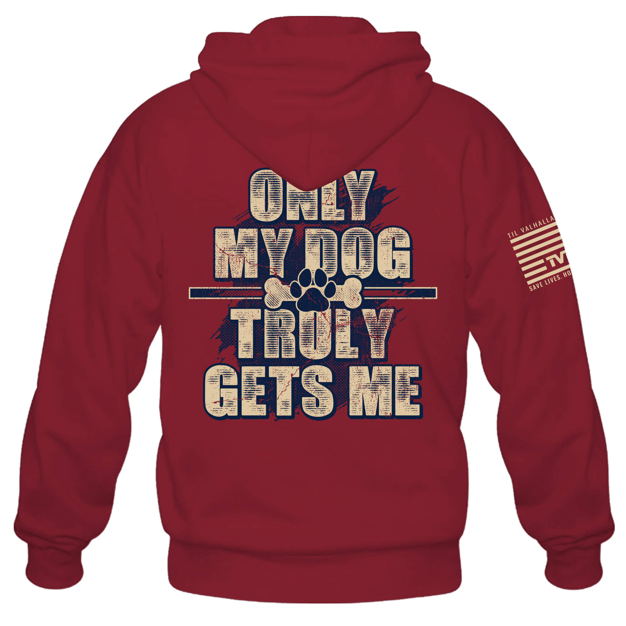 Only My Dog Gets Me - Hoodie