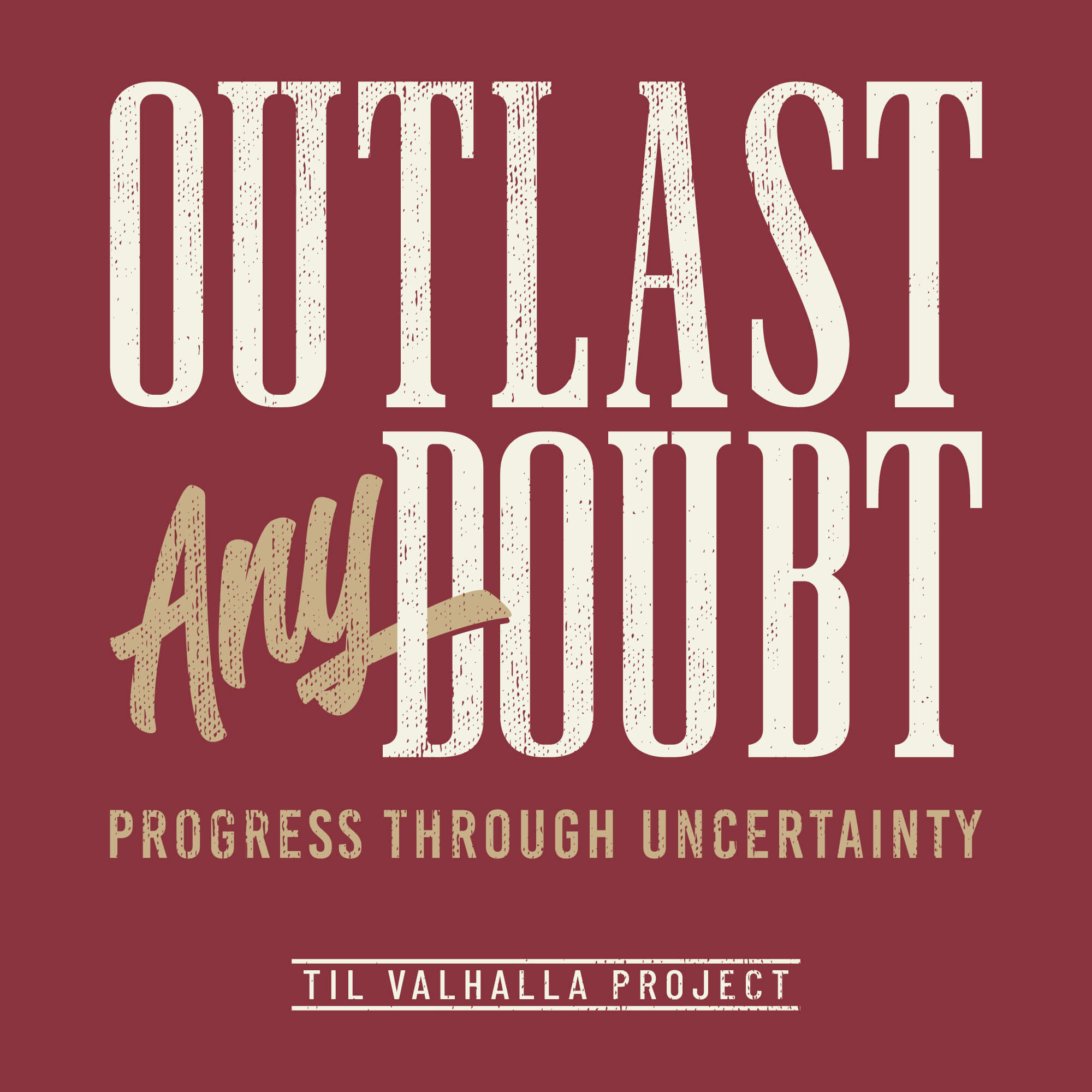 Outlast Any Doubt