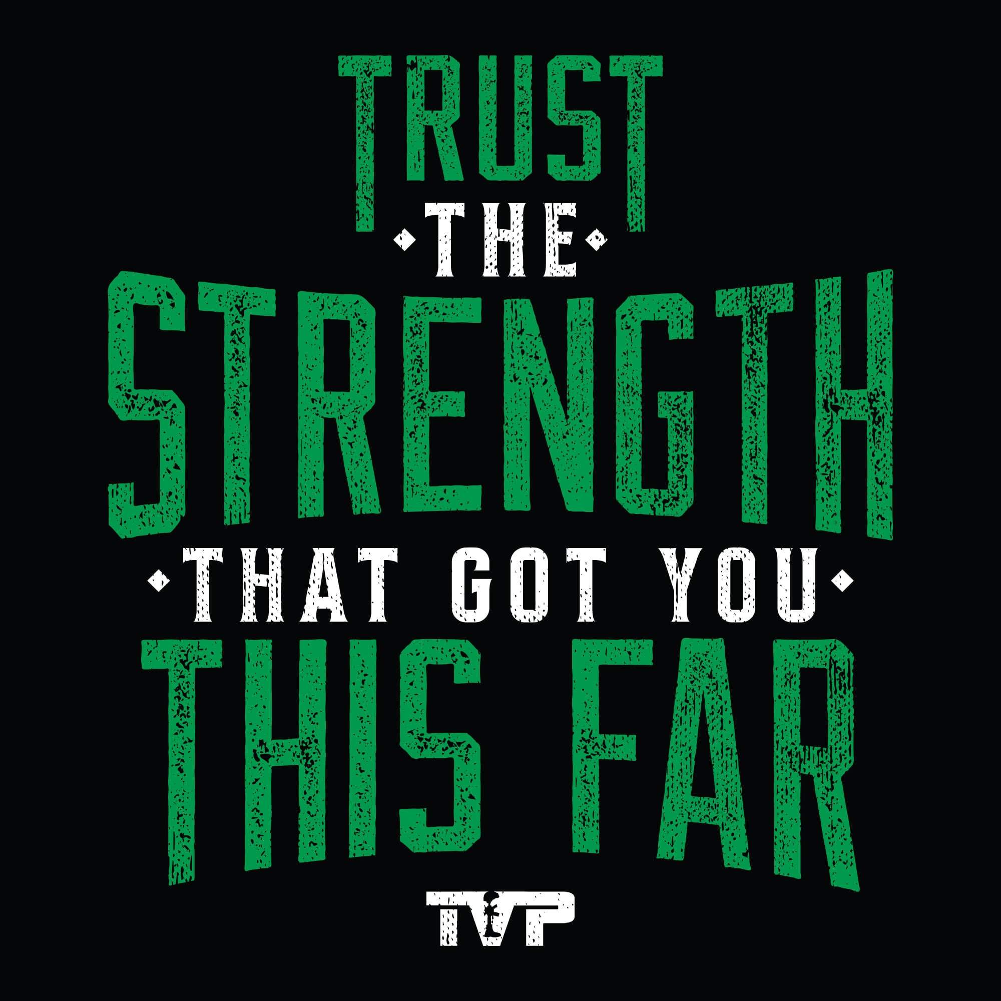 Trust The Strength