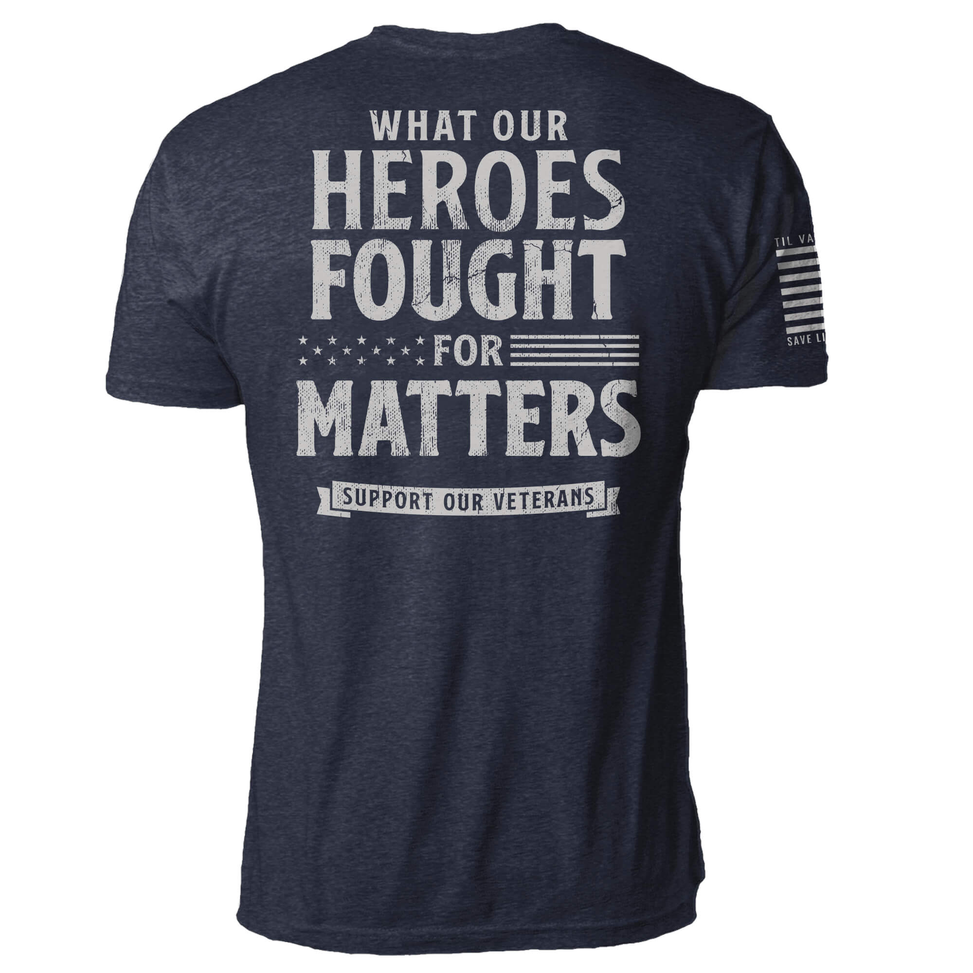 What Our Heroes Fought For