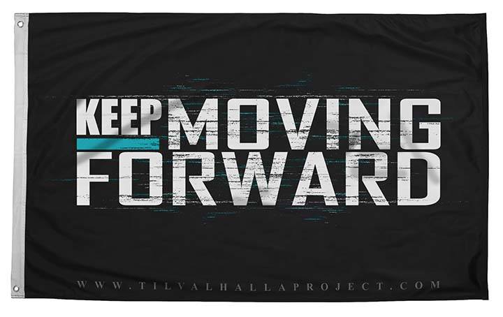 Keep Moving Forward - Flag