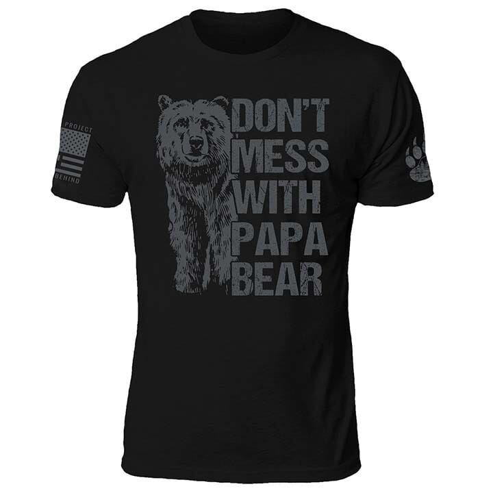 Don't Mess With Papa Bear